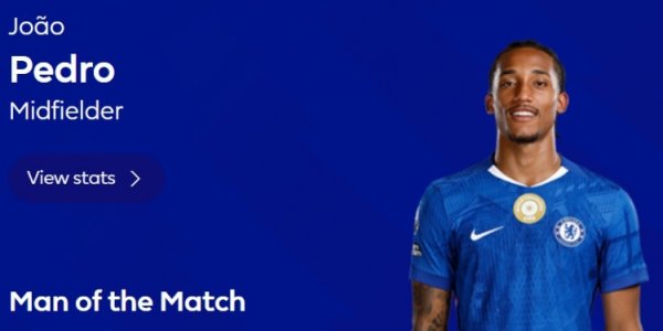 1得分  +2关键传送球  ，英超官方：若昂-佩德罗当选切尔西3-0狼队最佳