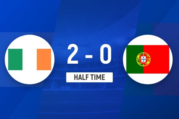 半场-葡萄牙0-2爱尔兰 帕洛特双响奥贝恩中柱科斯塔错误  送底线球